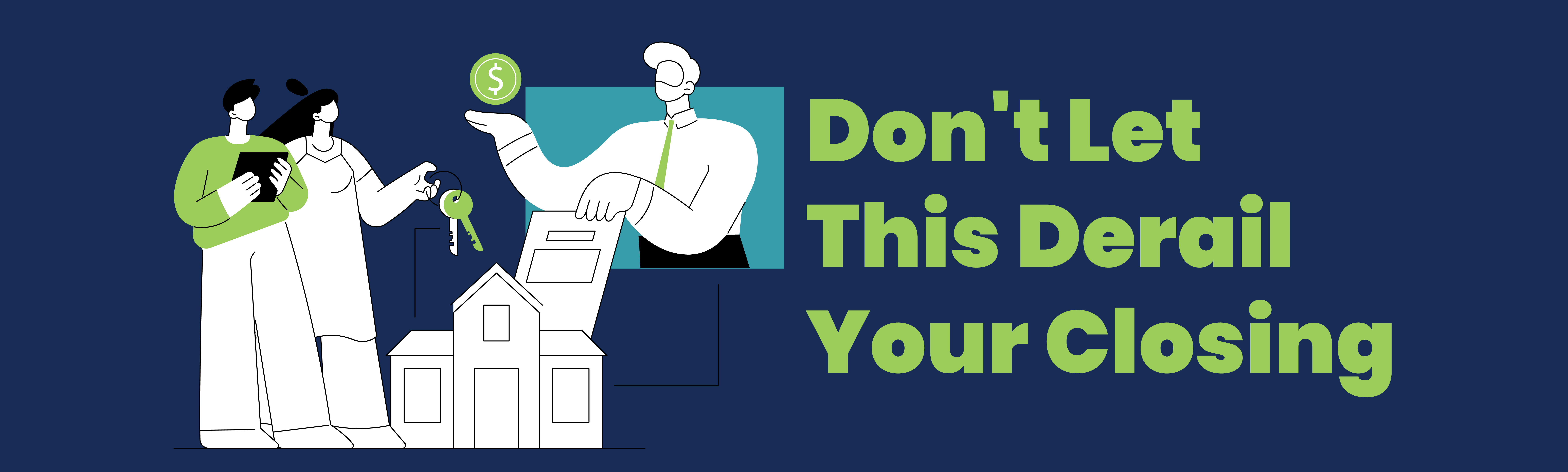 Don't Let This Derail Your Closing